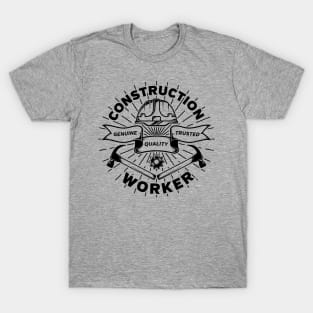 Construction Worker Genuine Quality Job T-Shirt